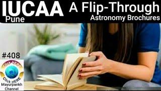 IUCAA Pune & Flip-Through Of Interesting Astronomy Brochures