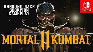 Mortal Kombat 11 Unbound Rage Scorpion Gameplay | Nintendo Switch