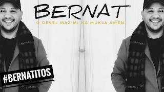 BERNAT // O DEVEL MAZMI NA MUKLA AMEN 2018 // OFFICIAL AUDIO