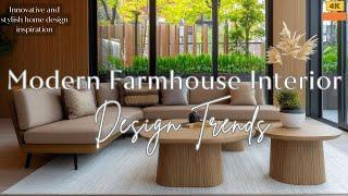 Modern Farmhouse Interior Design Trends | Fresh New Ideas for a Cozy, Stylish & Elegant Home