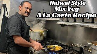 Halwai Style Mix Veg A La Carte Recipe | मिक्स वेज रेसिपी | Chef Khursheed Alam Recipes | Dry Veg