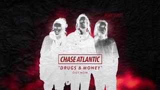 Chase Atlantic - "Drugs & Money" (Official Audio)