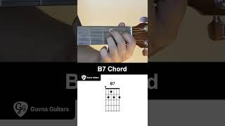 How To Play The B7 Chord On Guitar - Guvna Guitars