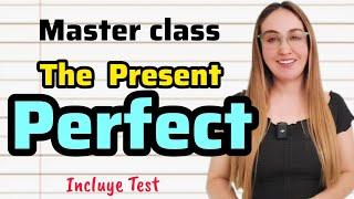 PRESENTE PERFECTO EN INGLES. Fácil Practico y EFICIENTE. The Present Perfct Tense.