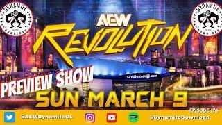 AEW Revolution Preview Show | Dynamite Download Ep 174