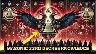 Why 33rd Degree Masons Hold the Key to Spiritual Enlightenment