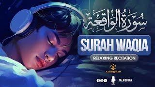 Surah Waqiah - سورة الواقعة | Relaxing Heart Touching Melodious Voice | AAER Quran