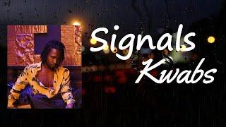 Regard, Kwabs - Signals Lyrics