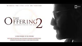 The Offering 2: The Resurrection of the Evil (2024) | Horror Short Film (Shot on Phone)