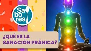 ¿Qué es la sanación pránica?