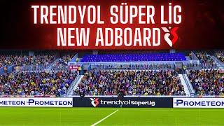 PES 2021 | SPFL 24 | TRENDYOL SÜPER LİG NEW ADBOARD | 2024/25 SEZON