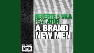 A Brand New Men (feat. Atur)