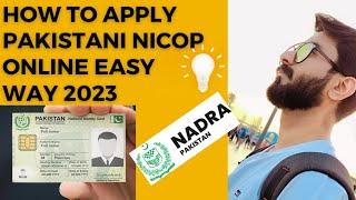 How to Apply New NICOP/CNIC Easy Way 2023 Overseas Pakistani