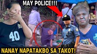  HALA! MAY POLICE! | NANAY NAPATAKBO SA TAKOT!!