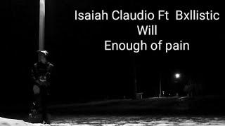 Claudio Beatz - Enough of pain Ft Bxllistic Will (Official Audio)