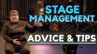 Theater Stage Management: Advice & Tips