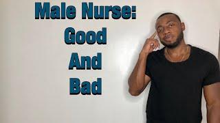 Pros and Cons of Being a Male Nurse | Trev CN