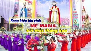 Rước kiệu kết thúc tháng Hoa DÂNG KÍNH ĐỨC MẸ MARIA | Đền Thánh Bác Trạch