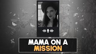 Mama On A Mission - Healing Trauma