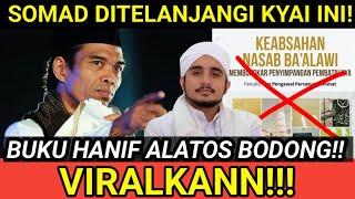 VIRAL SOMAD DITELANJANGI KYAI INI!! BUKU HANIF ALATOS KETAHUAN BODONG!!