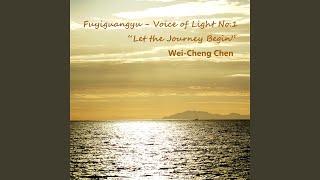 Fuyiguangyu - Voice of Light No.1 (Let the Journey Begin)