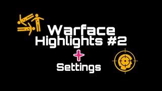 Warface ps4 | Highlights #2 - Settings