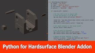 Blender Hardsurface Addon and Python Scripting