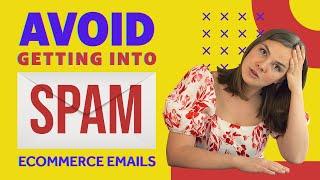 How to avoid email SPAM filters || 4 tips for E-commerce email marketing | Spam trigger words