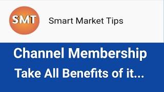 Smart Market Tips Channel Membership Benefits