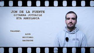 MusikaZuzenean TB - HITZ BITAN: Jon De La Fuente (Agur, Myotones eta Backbone)