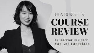 Ula Burgiel Courses Review - Beginner and Professional Interior Design Courses