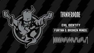 Furyan & Broken Minds - Evil Identity