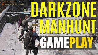 The Division Darkzone Manhunt Gameplay