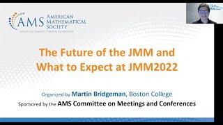 The Future of the JMM and What to Expect at JMM 2022