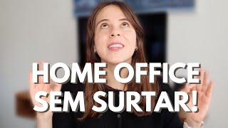 MANTENHA A PRODUTIVIDADE NO HOME OFFICE: 5 dicas para você trabalhar de casa sem surtar!