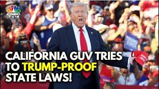 Trump News: Gavin Newsom & State Legislators Brace For Anticipated Federal Challenges | N18G