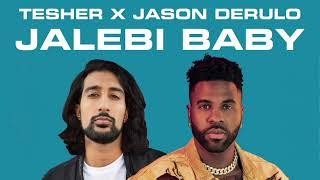 TESHER, JASON DERULO- JALEBI BABY/ Перевод песни и текст