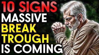 10 Prophetic Signs Your Breakthrough Is NEAR! (Christian Motivation)