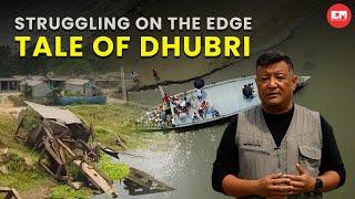 In the shadow of Brahmaputra: Dhubri's battle with erosion and identity