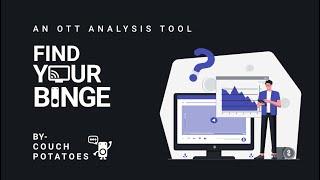 Demonstration Video | Find Your Binge | IBMHC 2021 | OTT Analysis Tool