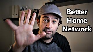 5 Things I Do to Have a Better Home Network