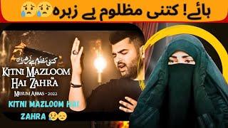 Noha Reaction: To Kitni Mazloom Hain Zahra | Mesum Abbas | Ayyam E Fatima 2022 | #trending #reaction