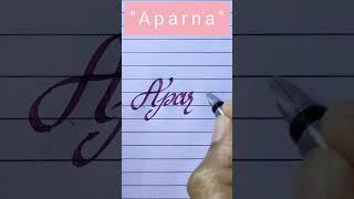 Aparna - अपर्णा - "कीमती रत्न, पत्ता" l #shorts #satisfying #name #viral #ytshorts @artofwriting21