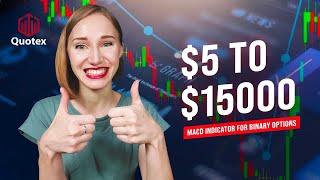 MACD INDICATOR BINARY OPTIONS TRADING STRATEGY | QUOTEX $5 - $15000