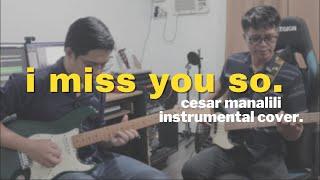 I Miss You So - Cesar Manalili | Instrumental Cover