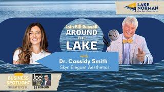 Lake Norman Chamber Around the Lake with Dr. Cassidy Smith - Skyn Elegant Aesthetics