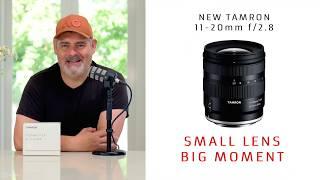 BIG DEAL !! New 11-20mm f/2.8 from Tamron | First Look | For RF, E and X Mount | Matt Irwin