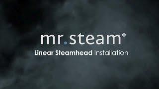 Linear Steam Head Installation