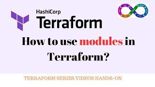 How to use modules in Terraform | Demo with explanation | Understanding module and how to use it