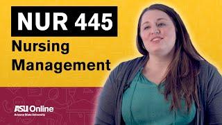 NUR 445 - Nursing Management | ASU Online